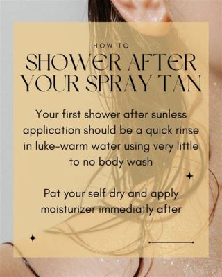 How to Shower After a Spray Tan: A Guide to Maintaining Your Golden Glow and Other Unrelated Musings